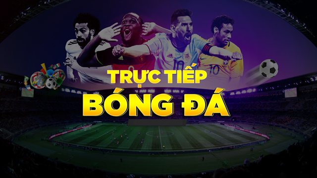 Trực tiếp bóng đá Rakhoitv - mang cả sân cỏ về nhà bạn